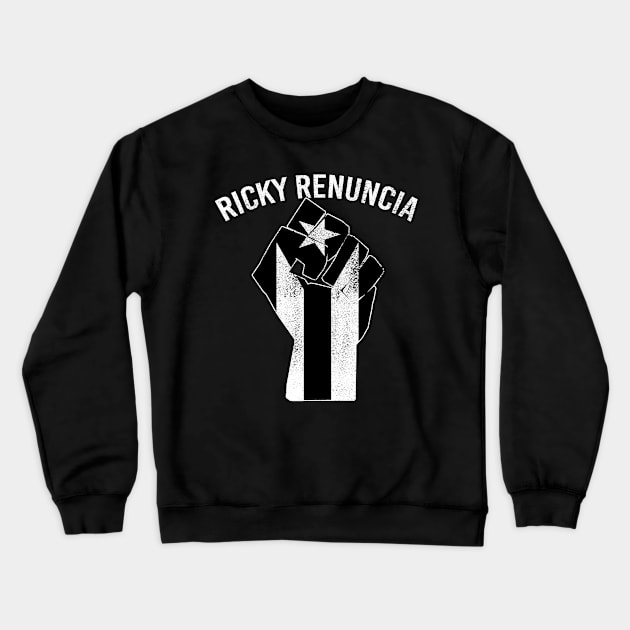 Ricky Renuncia Bandera Negra Puerto Rico Flag Fist Crewneck Sweatshirt by McNutt